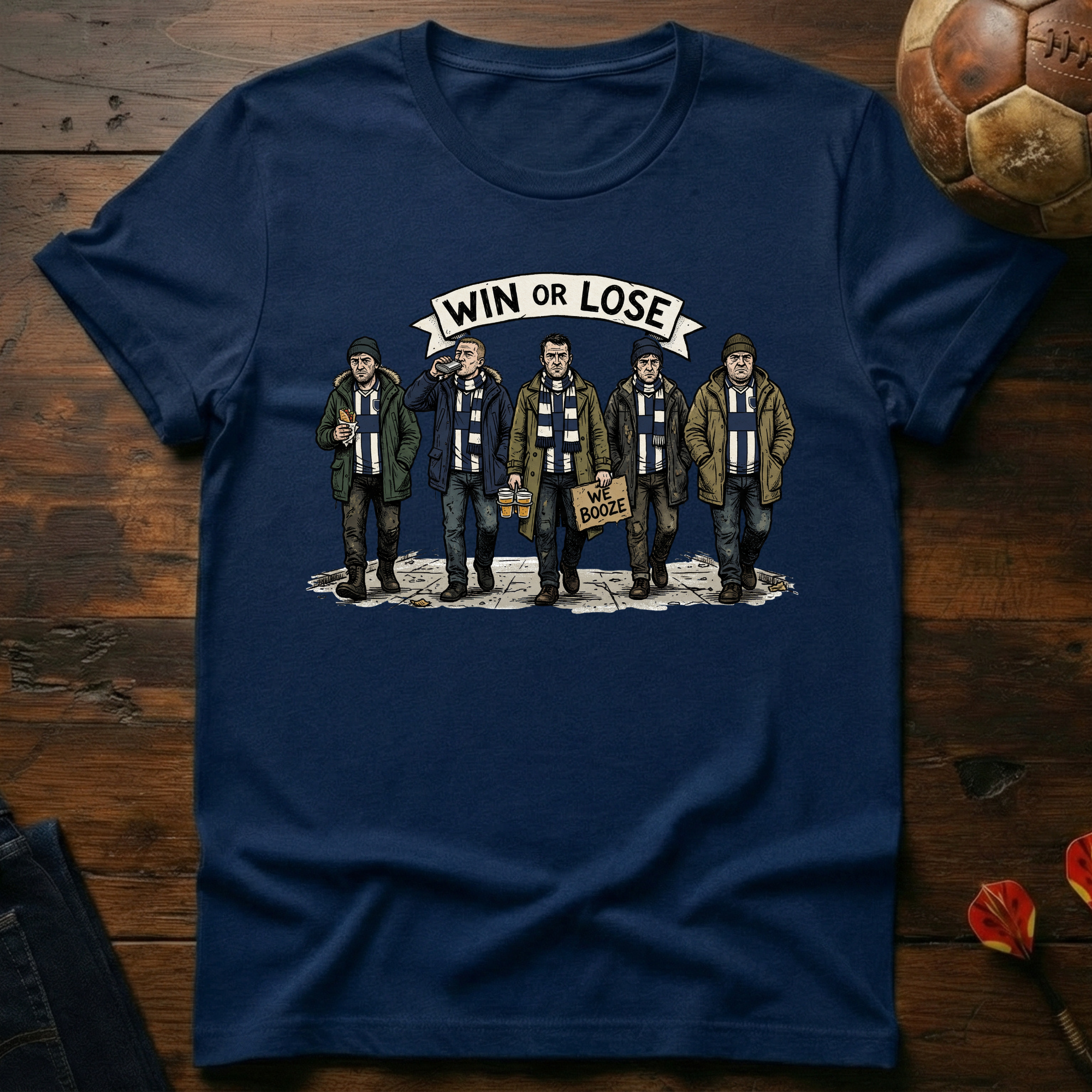 Win Or Lose T-Shirt