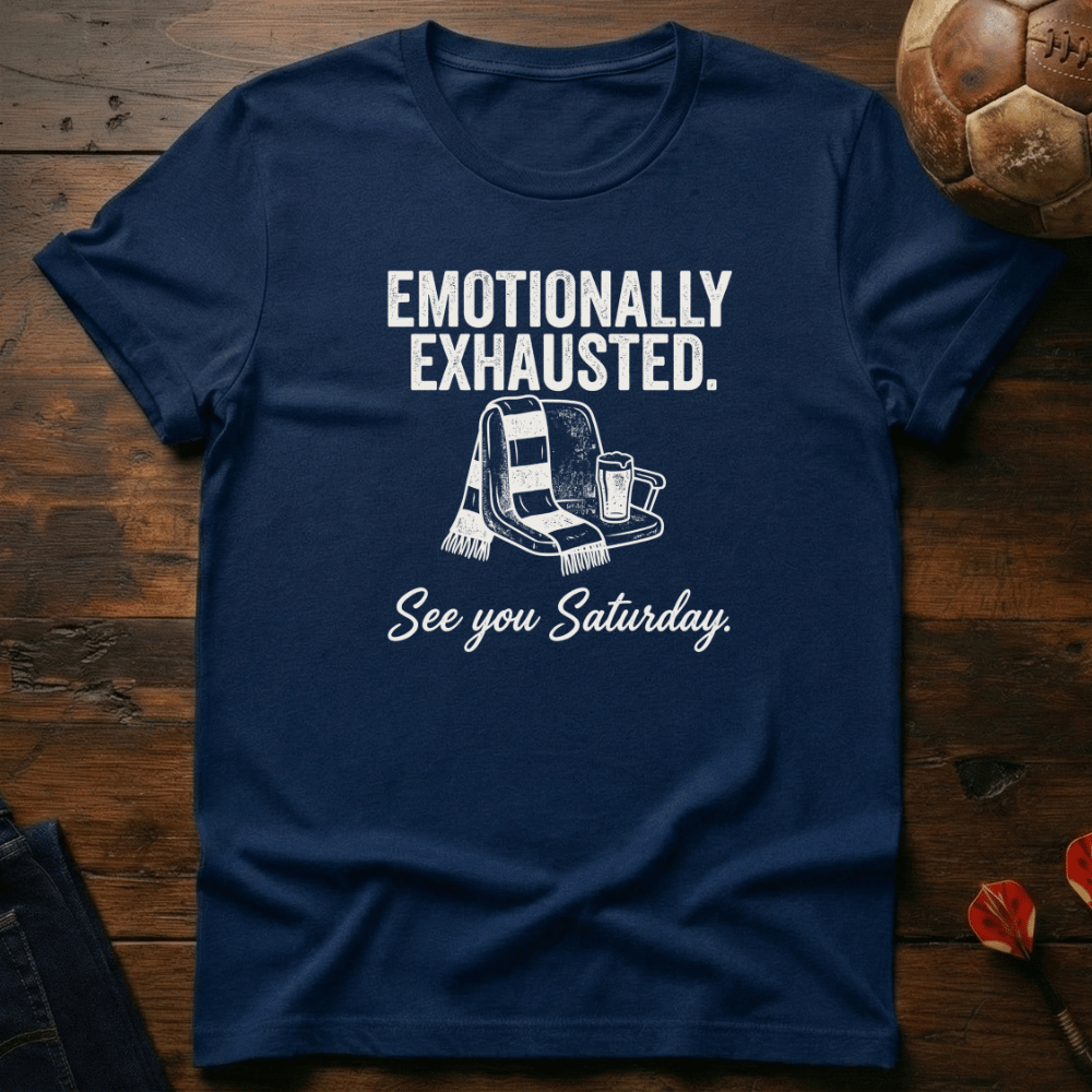 Emotionally Exhausted T-Shirt
