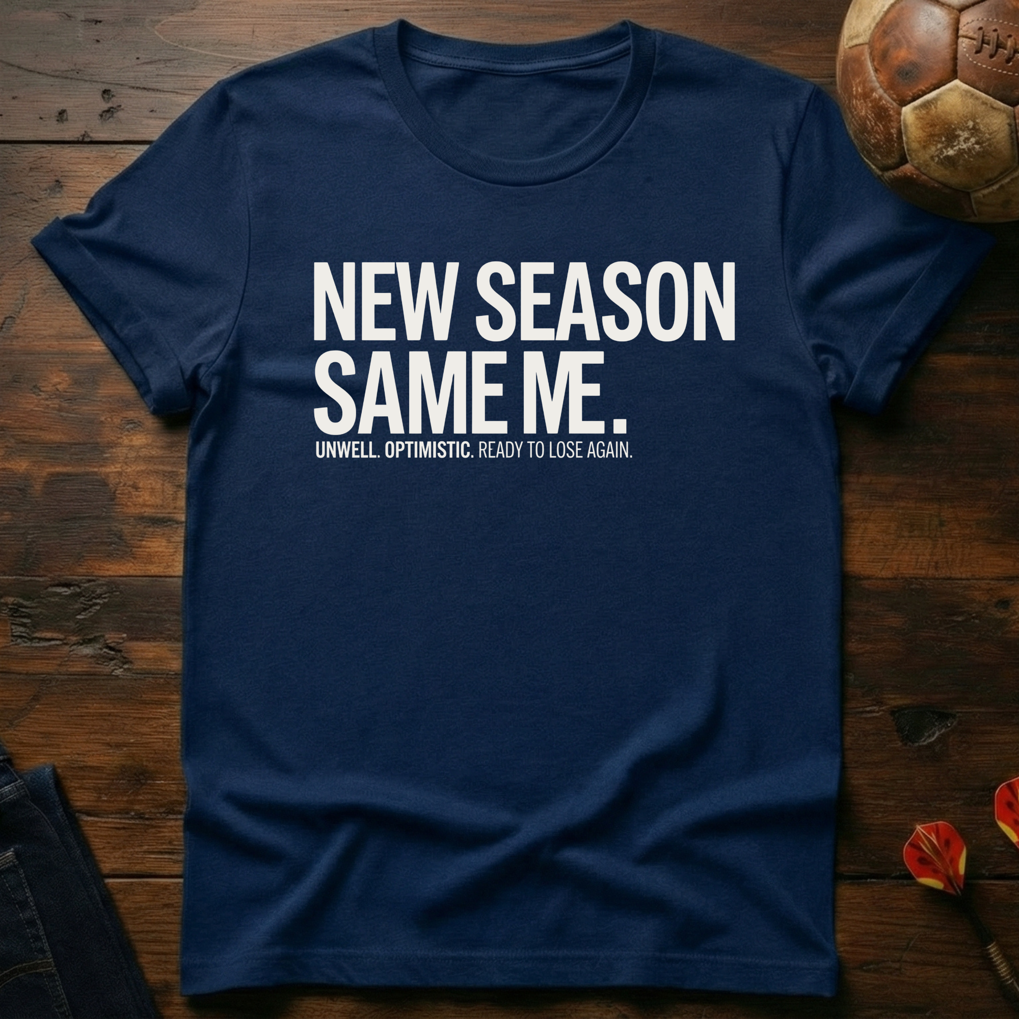 New Season Same Me T-Shirt