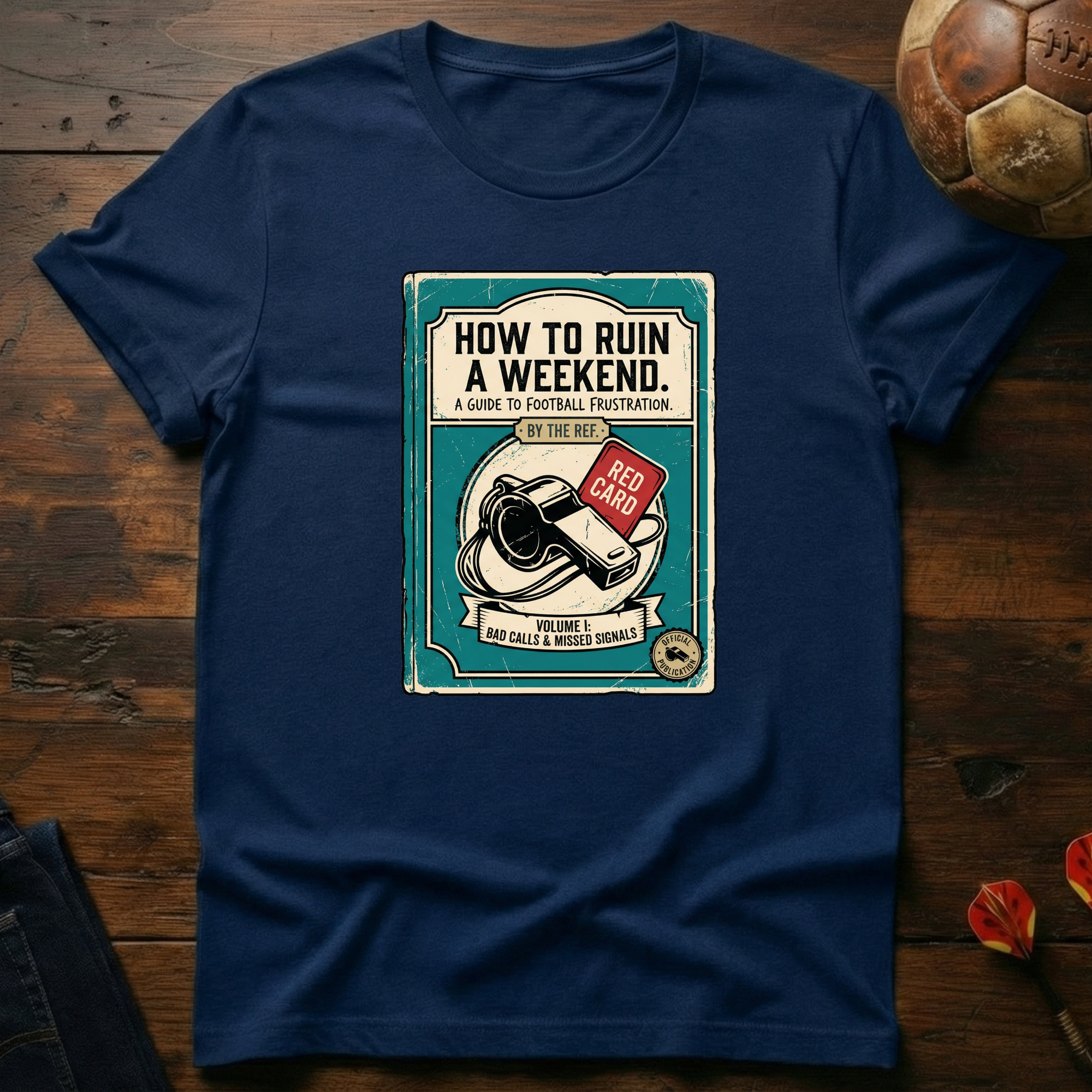 A Guide To Football Frustration T-Shirt