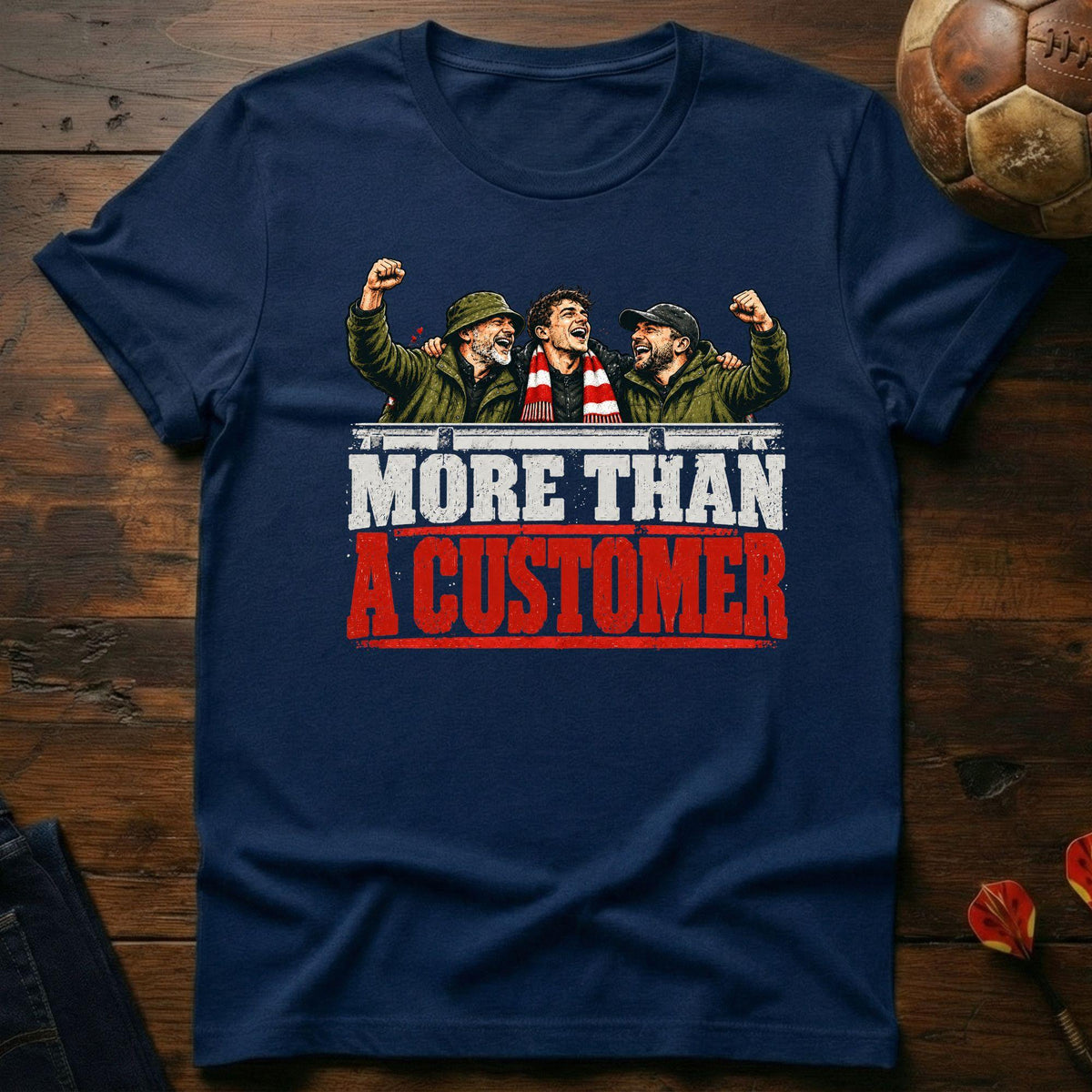 More Than Customer T-Shirt