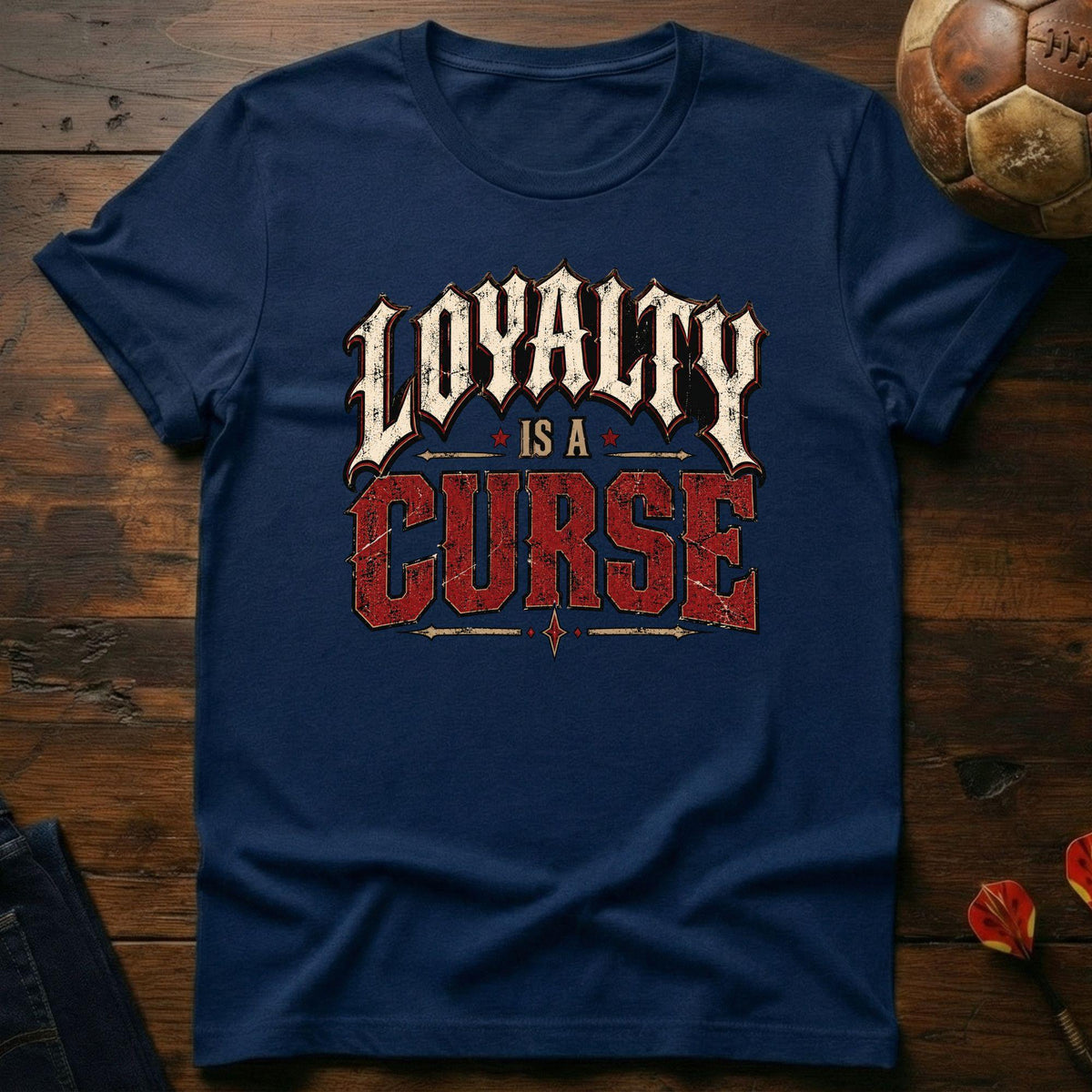 Loyalty Curse T-Shirt