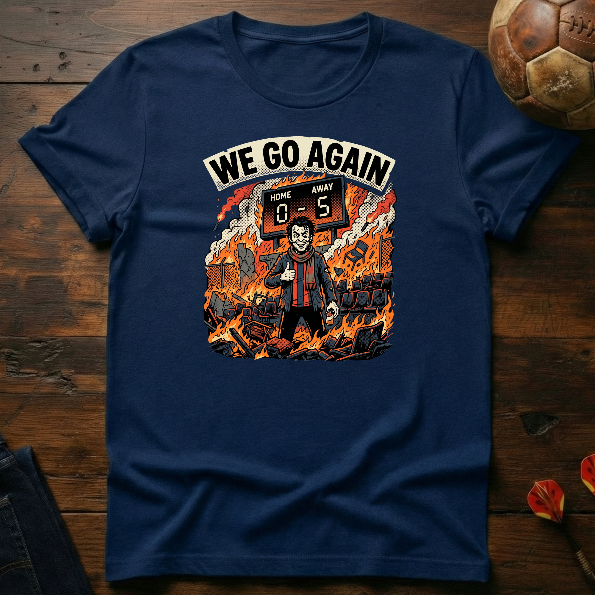 We Go Again T-Shirt