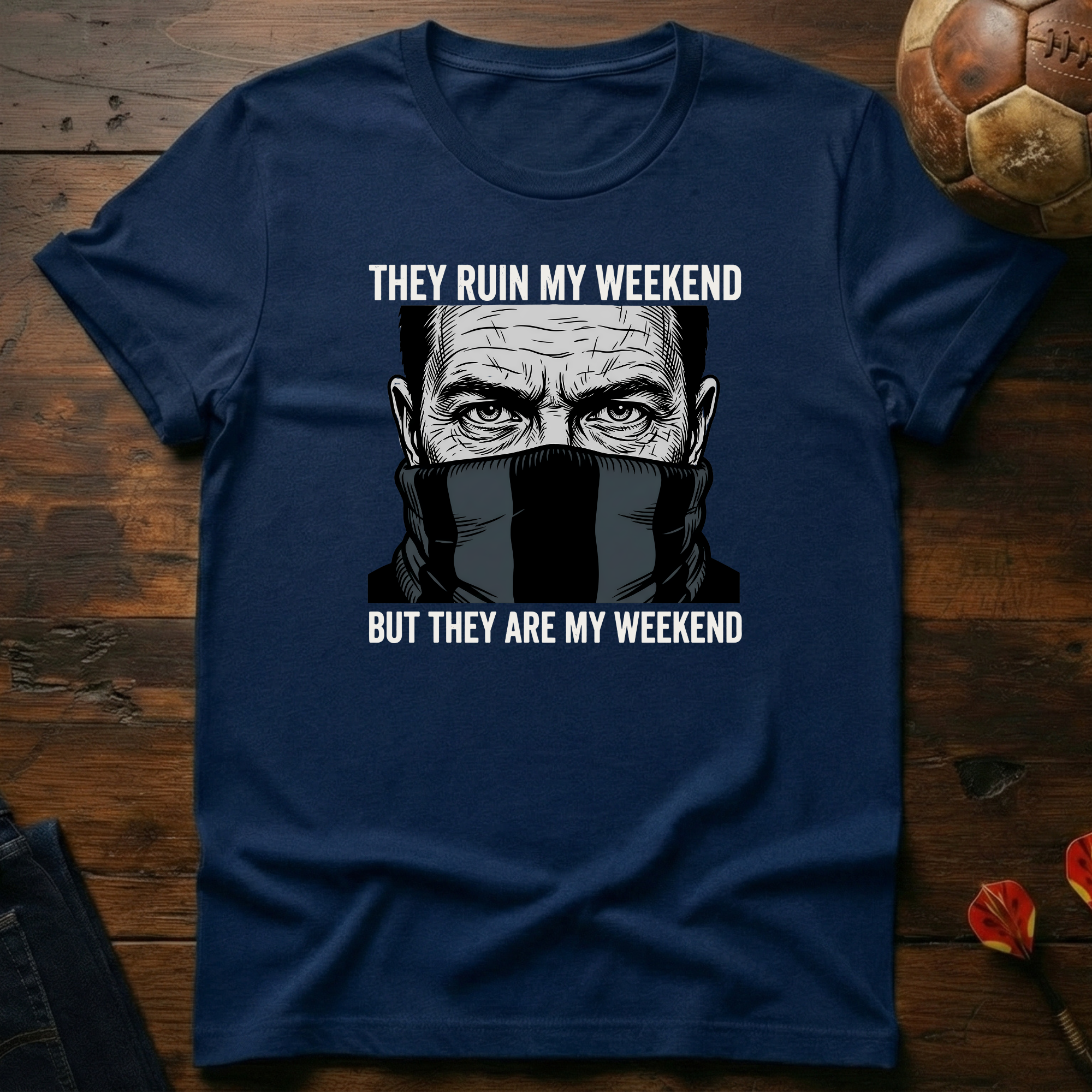 They Are My Weekend T-Shirt