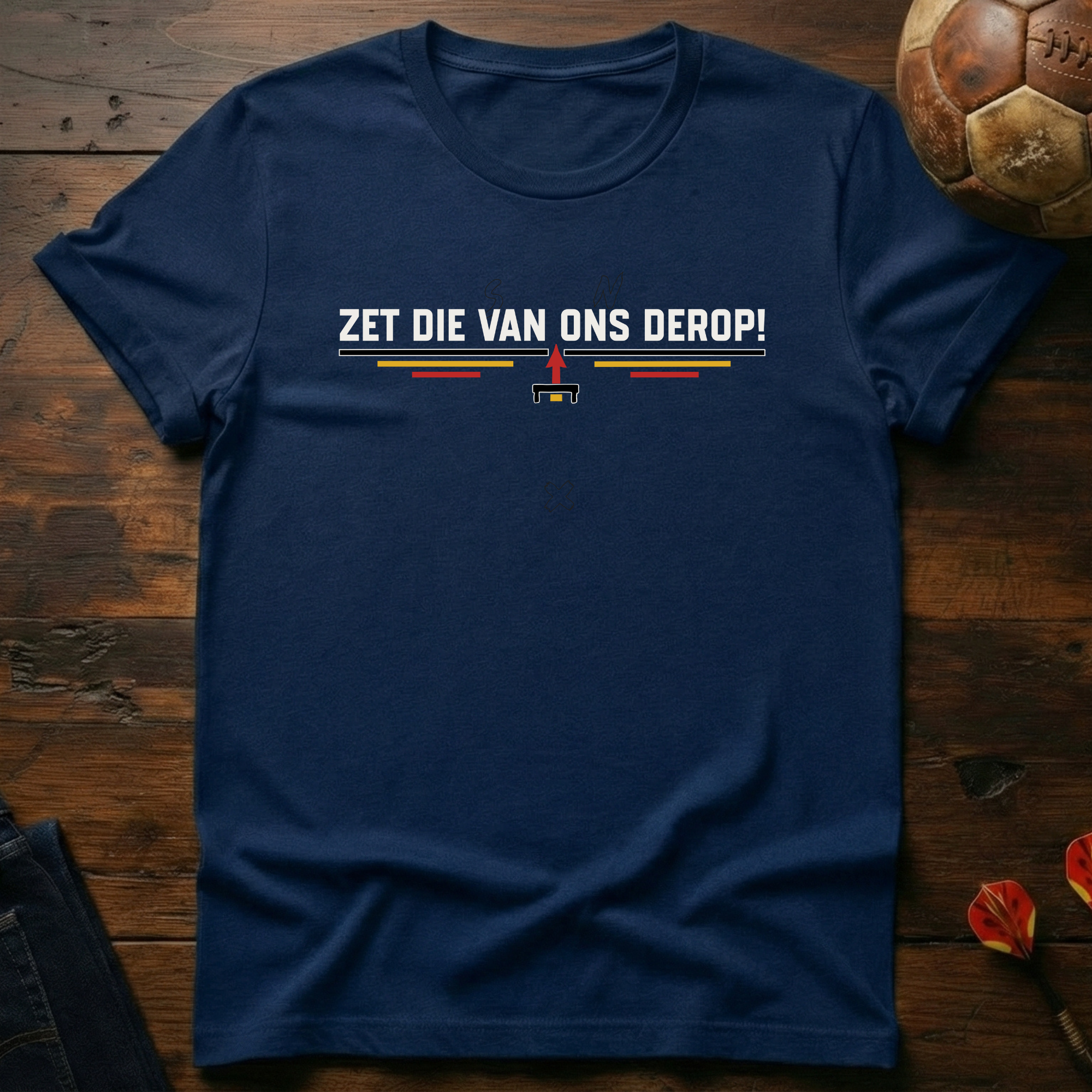 Zet Die Van Ons Derop T-Shirt