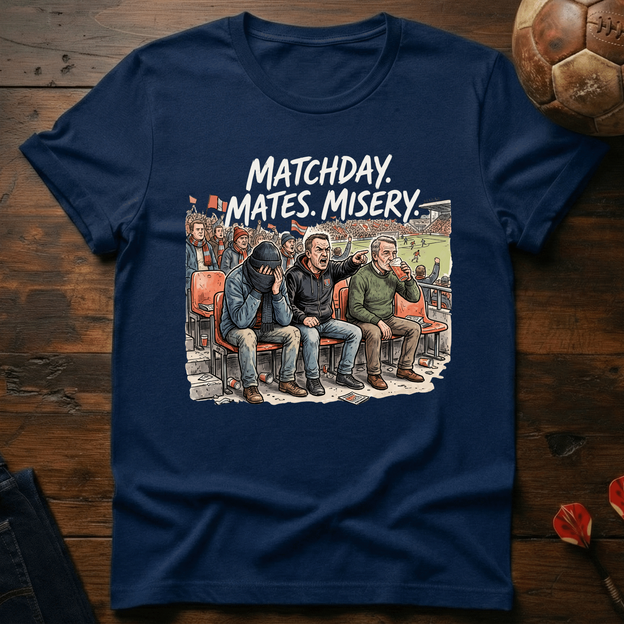 Matchday, Mates, Misery T-Shirt