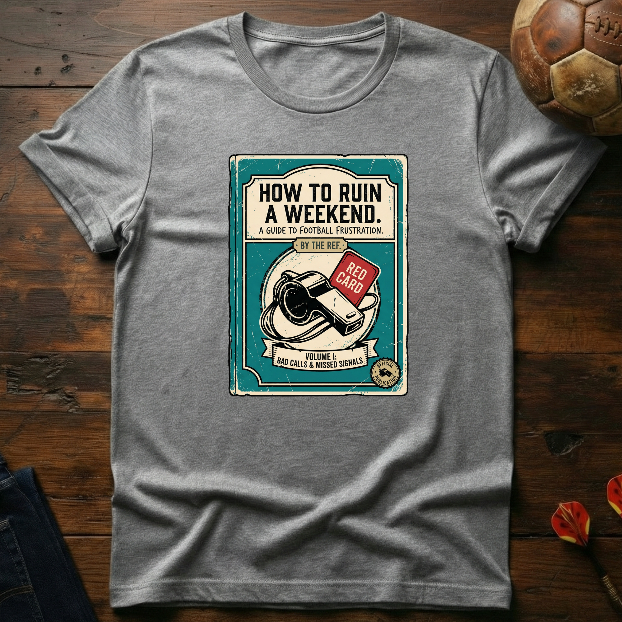 A Guide To Football Frustration T-Shirt