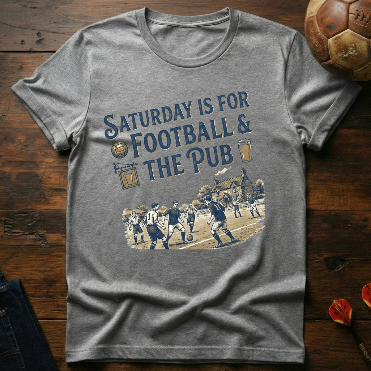 Saturday Is For Football & The Pub T-Shirt