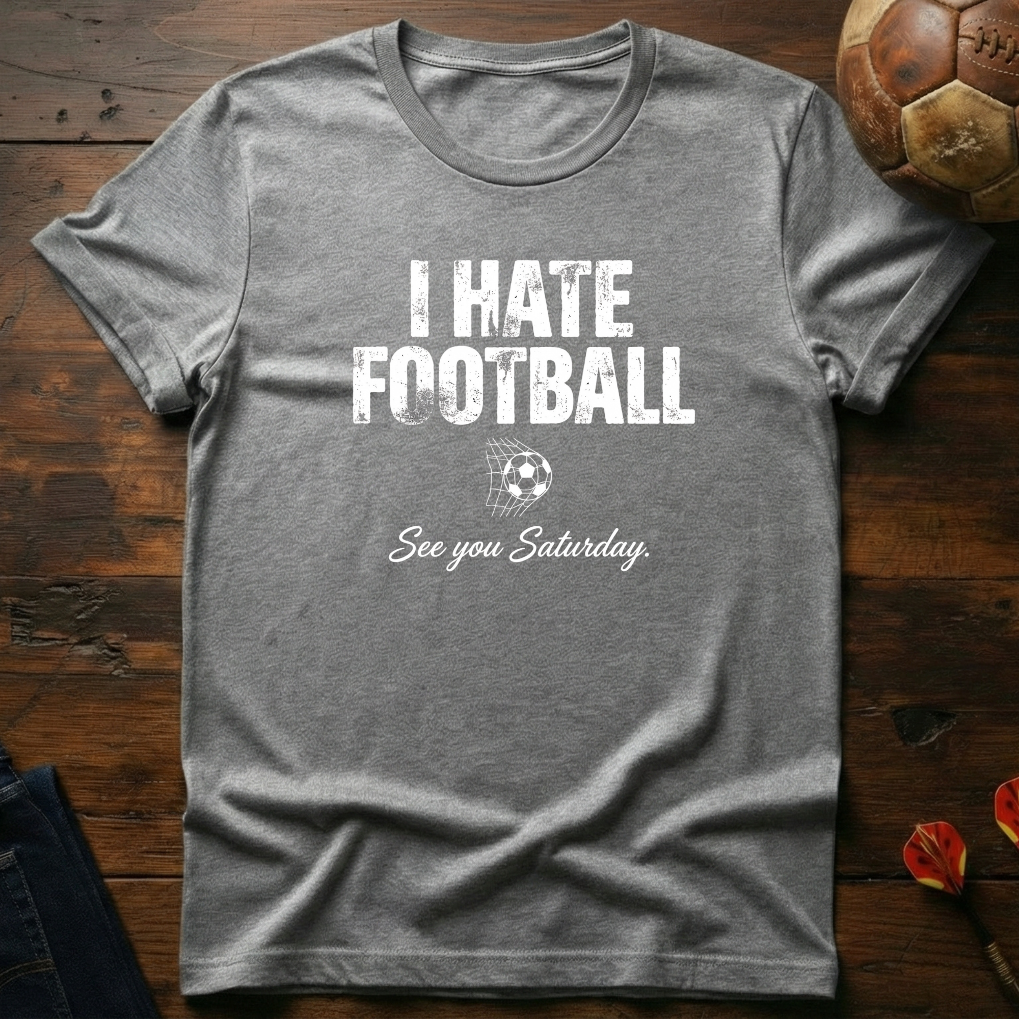 I Hate Football T-Shirt