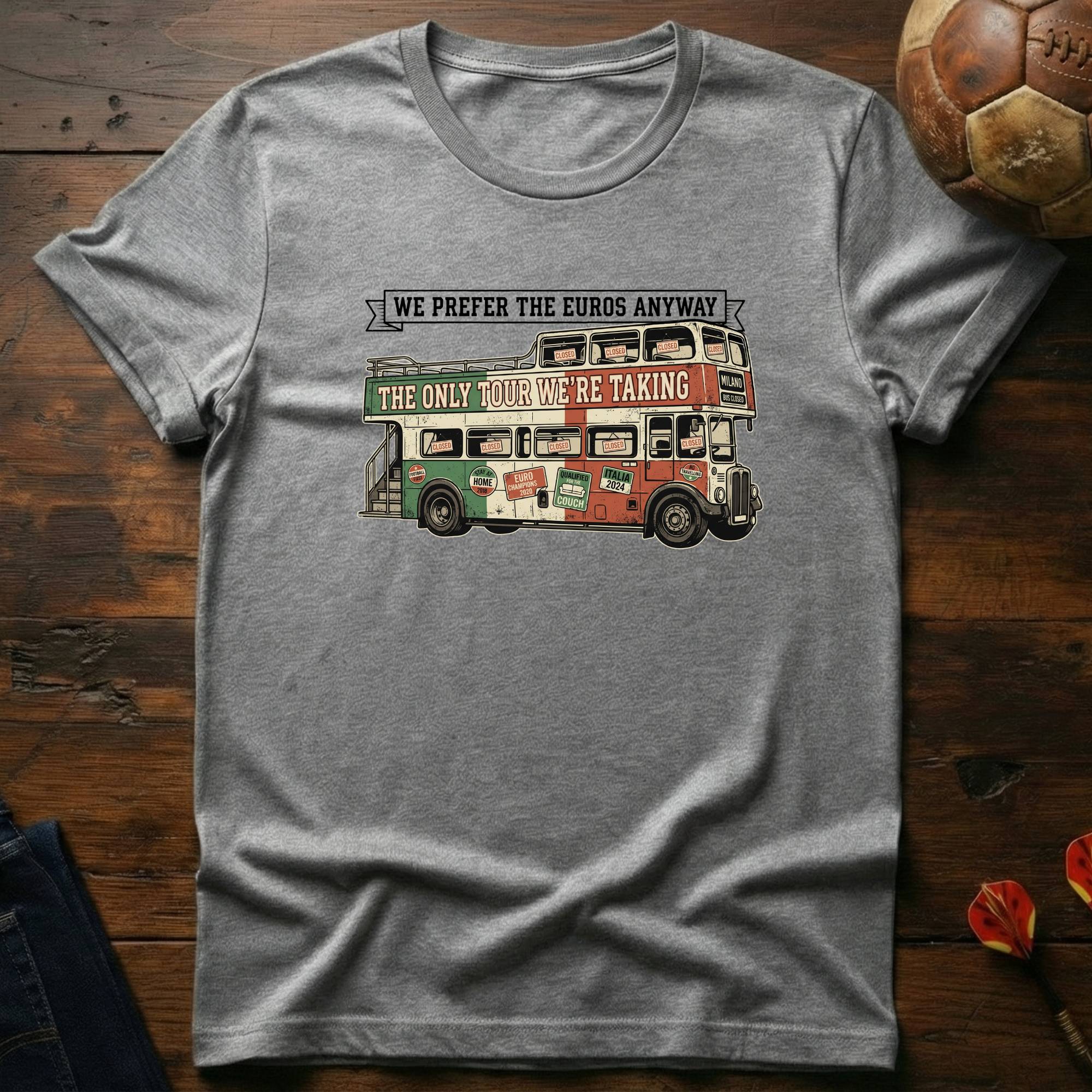 Italians Prefer The Euros T-Shirt