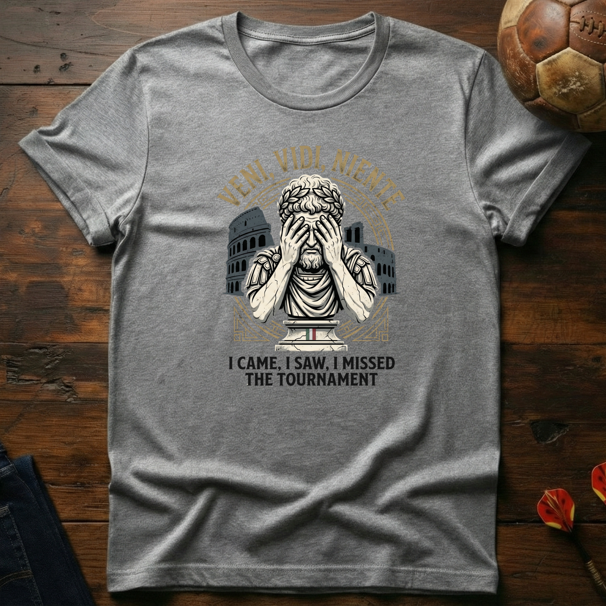 Veni, Vidi, Niente T-Shirt