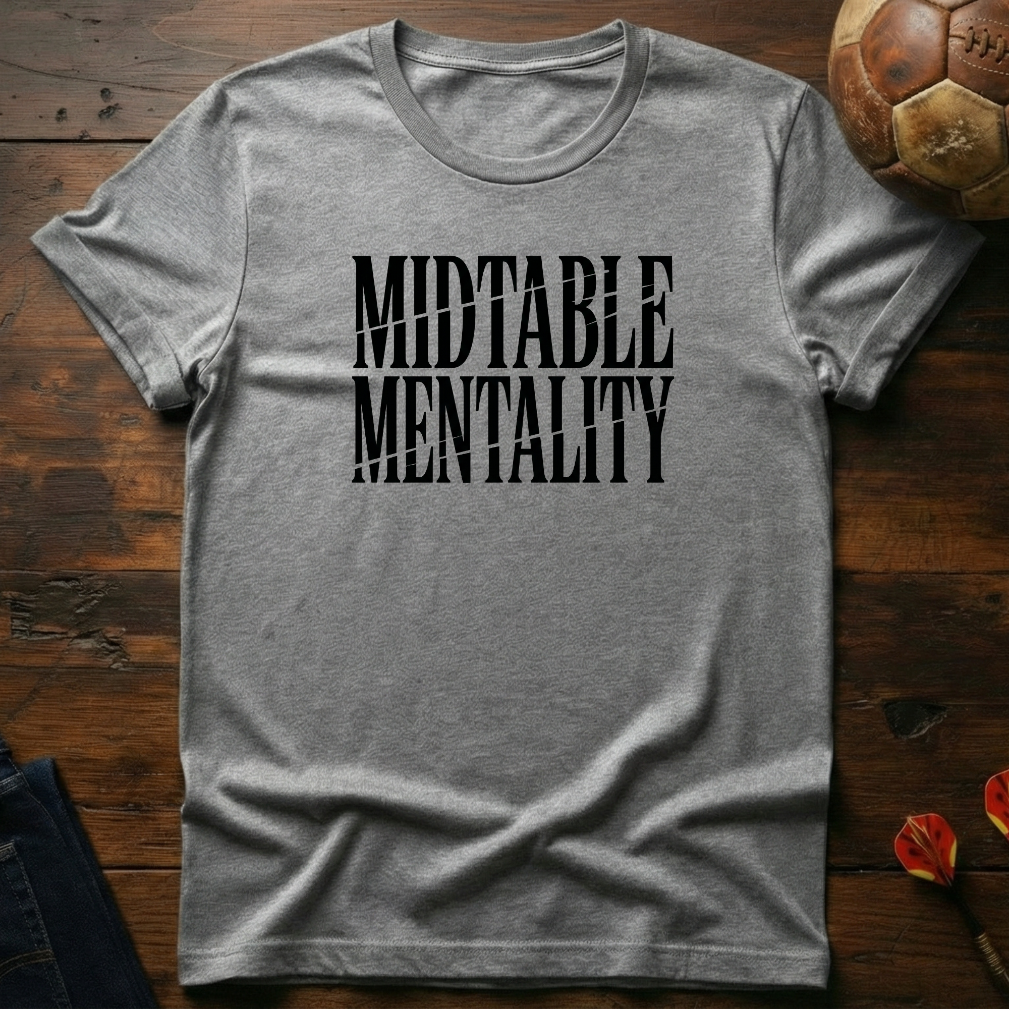 Midtable Mentality T-Shirt