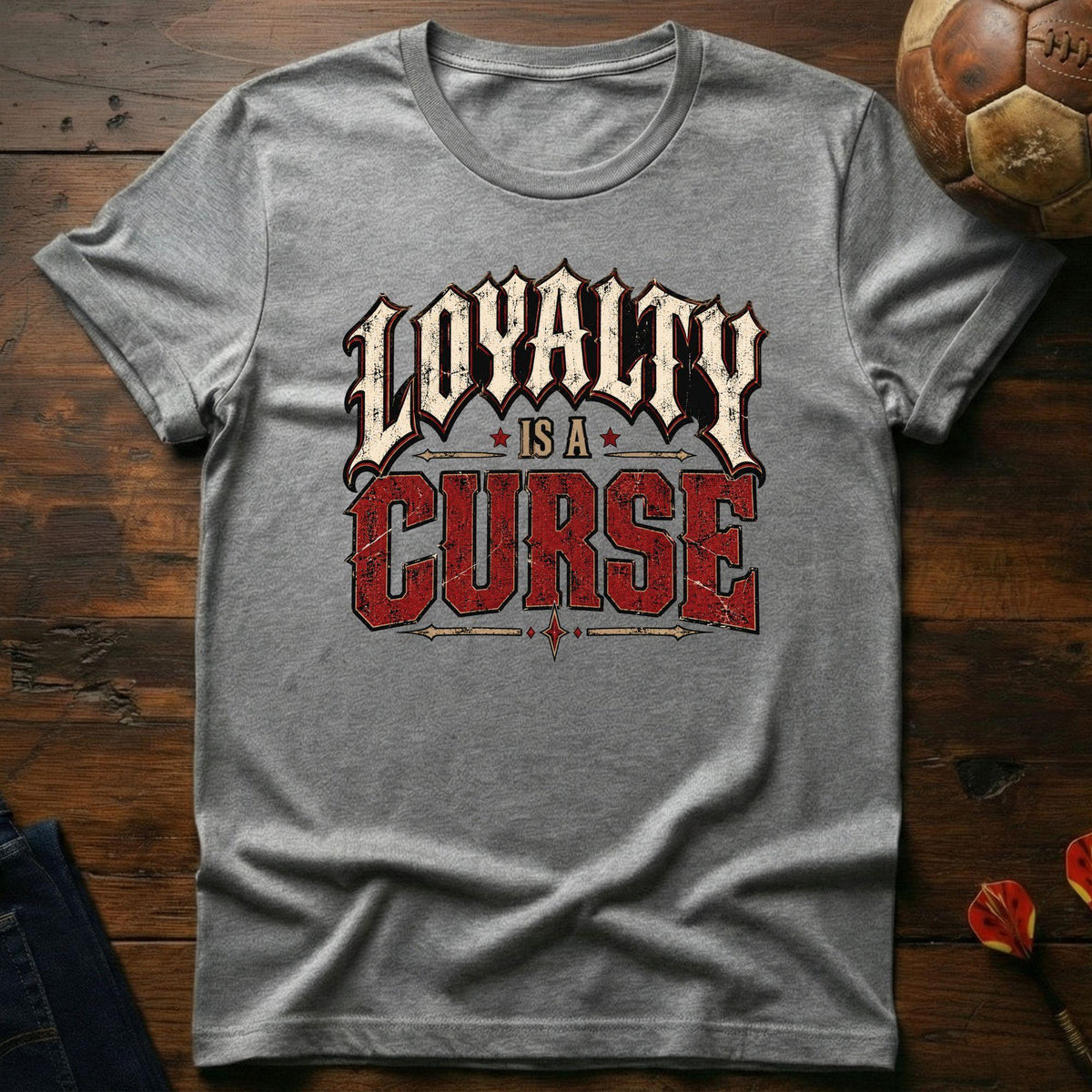 Loyalty Curse T-Shirt