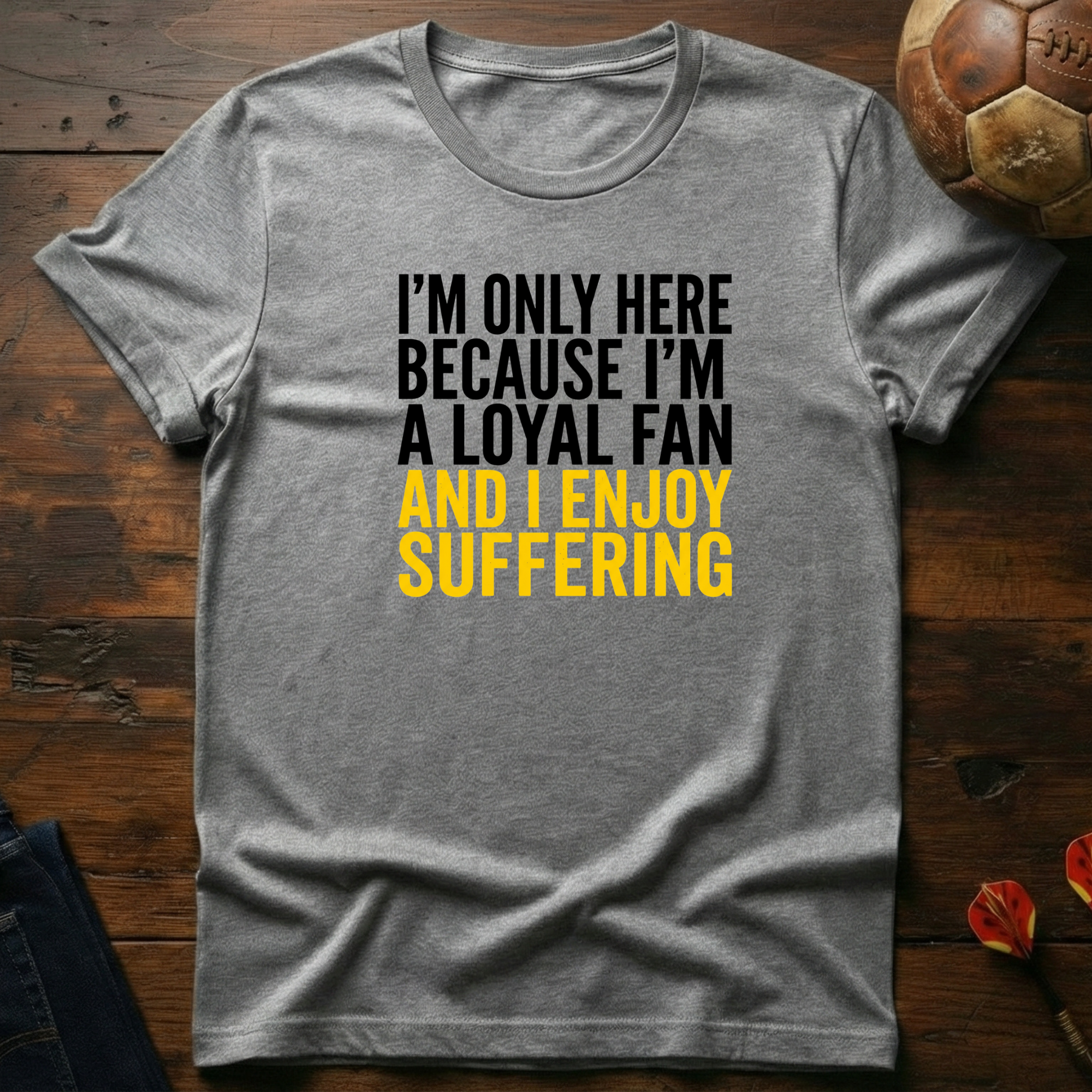 I Enjoy Suffering T-Shirt