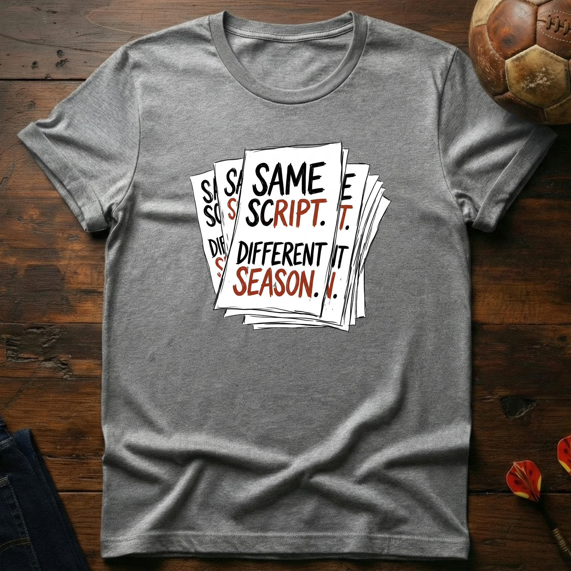 Same Script Different Season T-Shirt
