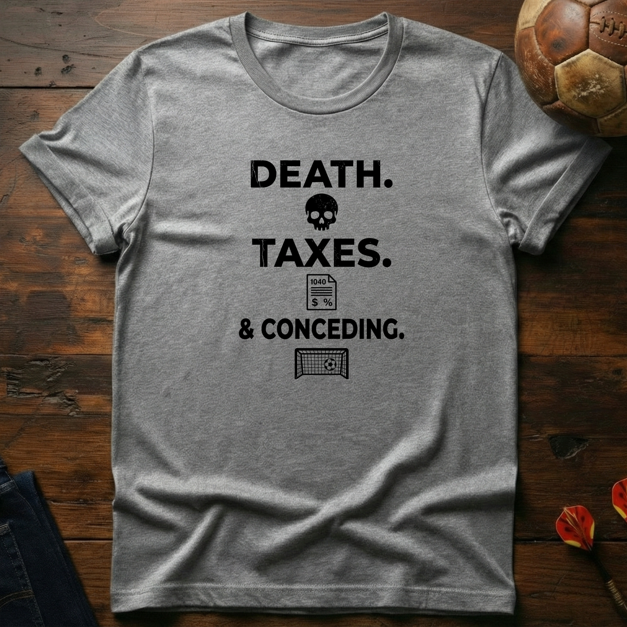 Certainties In Life T-Shirt