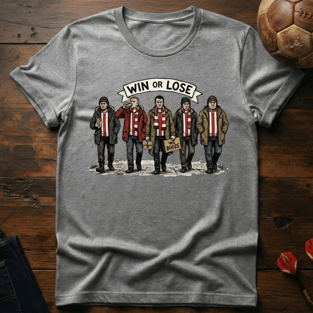 Win Or Lose (Red) T-Shirt