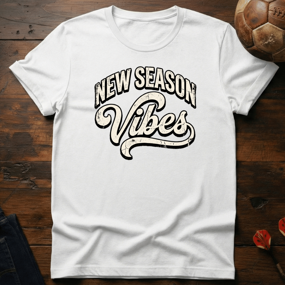 New Season Vibes T-Shirt