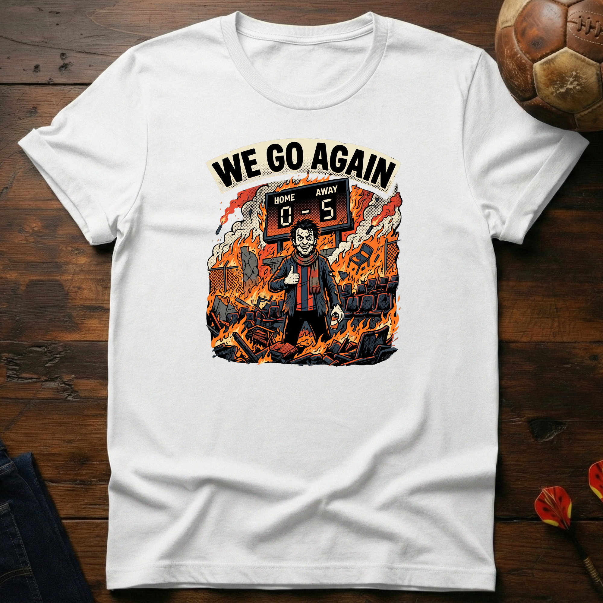 We Go Again T-Shirt