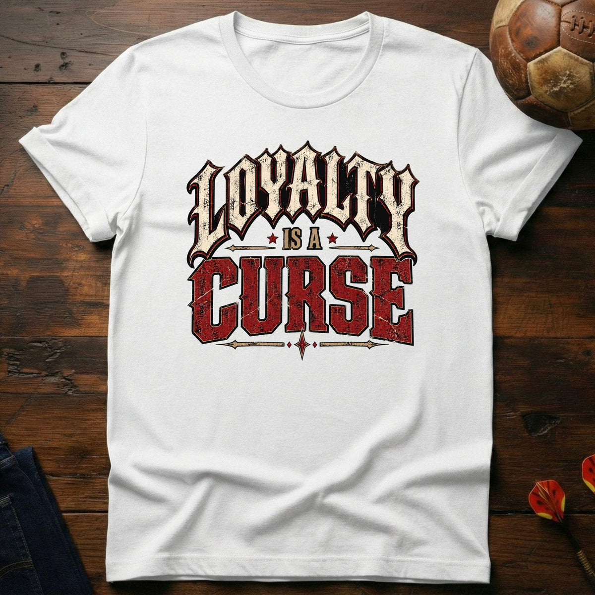 Loyalty Curse T-Shirt