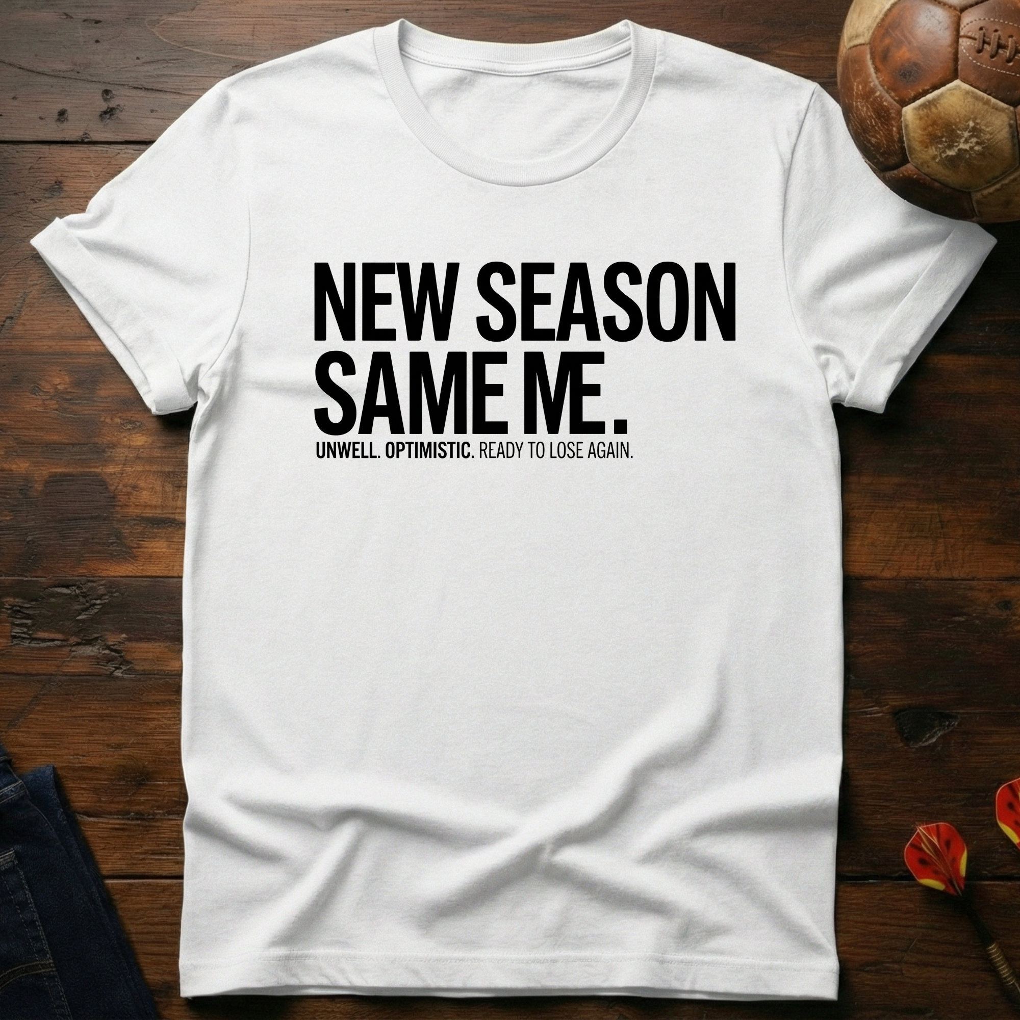 New Season Same Me T-Shirt
