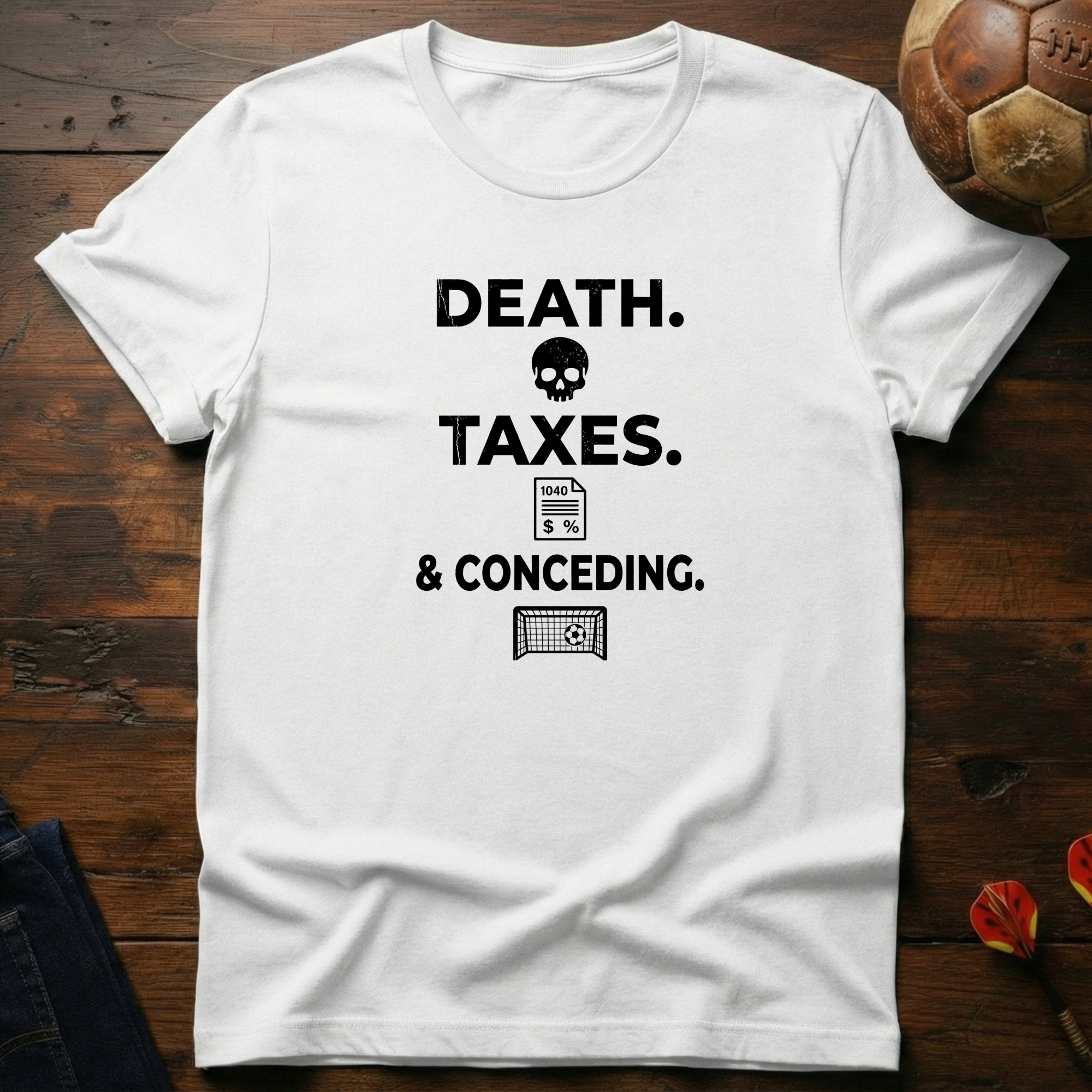 Certainties In Life T-Shirt