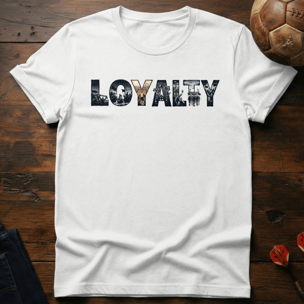 Loyalty T-Shirt