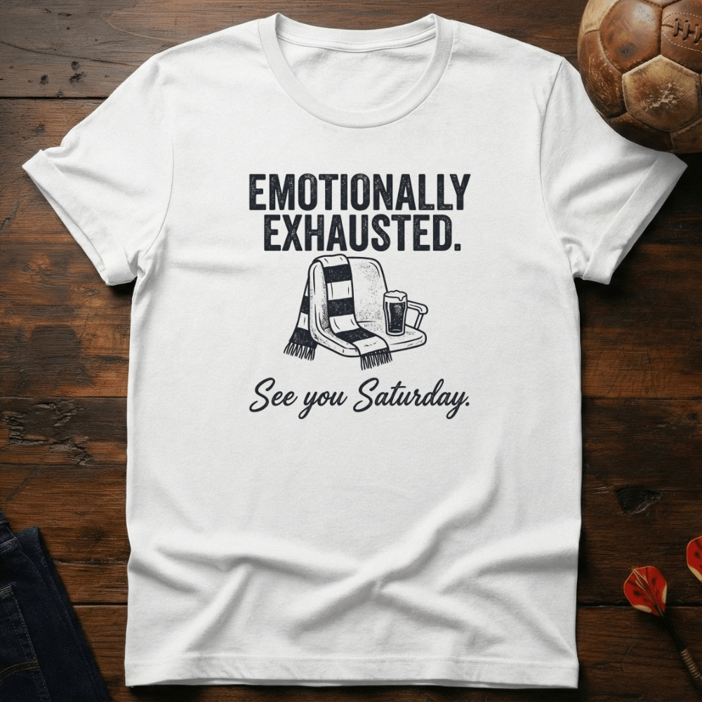Emotionally Exhausted T-Shirt