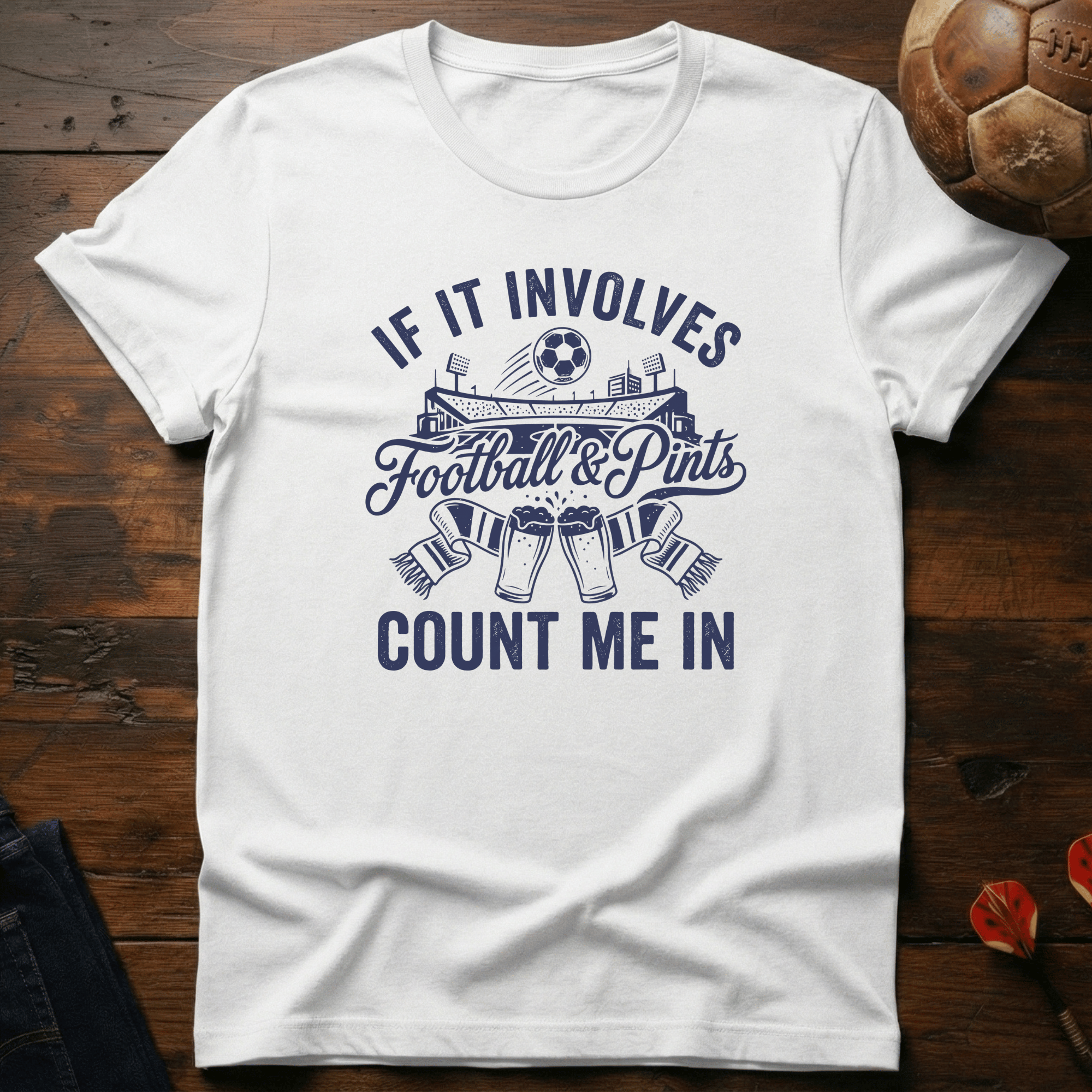 If it Involves Football & Pints T-Shirt
