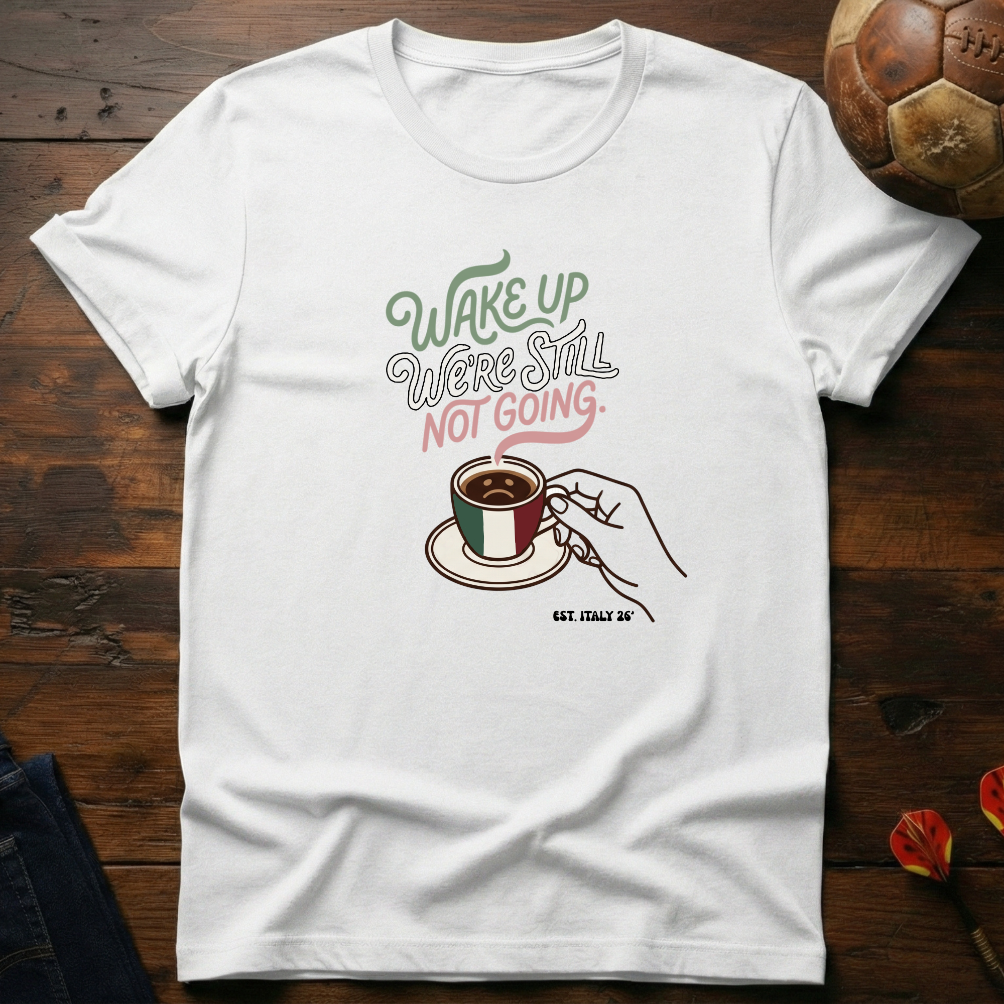 Wake Up T-Shirt